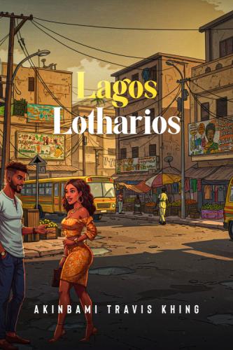Lagos Lotharios&nbsp; by 