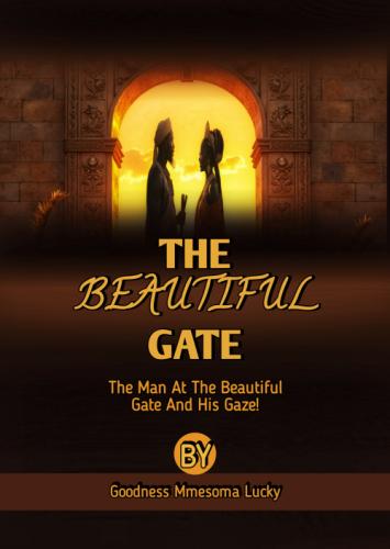 THE BEAUTIFUL GATE&nbsp; by 