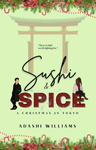 Sushi &amp; Spice: A Christmas In Tokyo by 