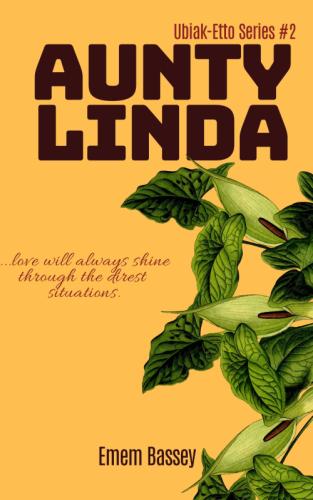 AUNTY LINDA (Ubiak-Etto Series 2) by 