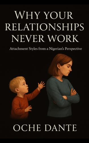 Why Your Relationships Never Work by 