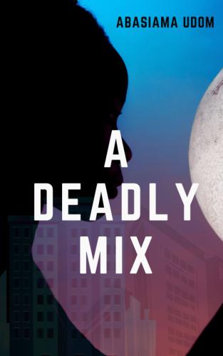 A Deadly Mix: A Belleful Mystery Thriller by 