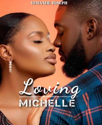 Loving Michelle (BOOK 3) by 