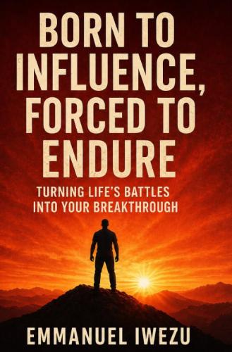 Born To Influence Forced To Endure by 