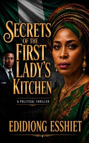 Secrets of The First Lady's Kitchen by 
