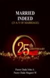 Married Indeed: 25 A-Y of Marriage