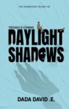 Daylight Shadows (The Connexion Trilogy #2)