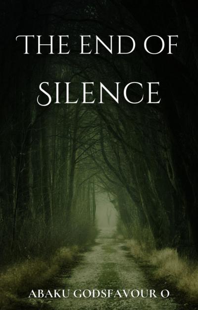 END OF SILENCE